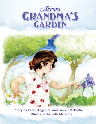 Beispielbild fr Across Grandma's Garden zum Verkauf von Wonder Book