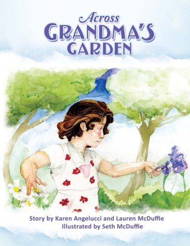Stock image for Across Grandma's Garden for sale by Wonder Book