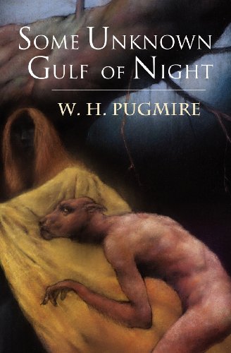 Some Unknown Gulf of Night (9781935006114) by Pugmire, W H