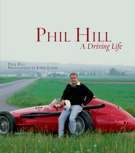 Imagen de archivo de Phil Hill: A Driving Life a la venta por Front Cover Books