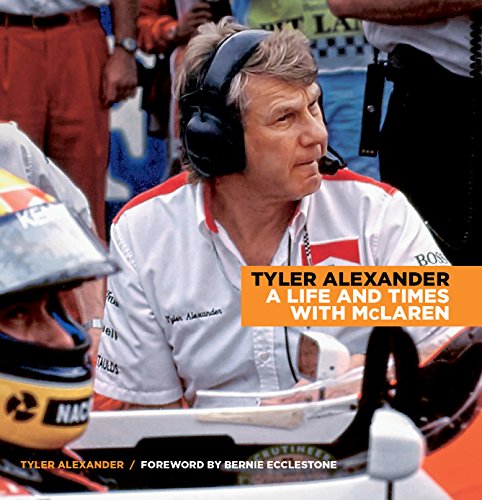 Beispielbild fr Tyler Alexander: A Life and Times with McLaren zum Verkauf von GF Books, Inc.