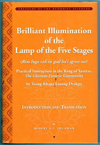 9781935011002: Tsong Khapa′a Brilliant Illumination of the Lamp of the Five Stages – Practical Instruction in the King of Tantras (Treasury of the Buddhist Sciences)