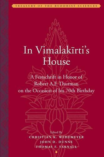 Beispielbild fr In Vimalakirti  s House: A Festschrift in Honor of Robert A. F. Thurman on the Occasion of his 70th Birthday (Treasury of the Buddhist Sciences) zum Verkauf von HPB-Emerald