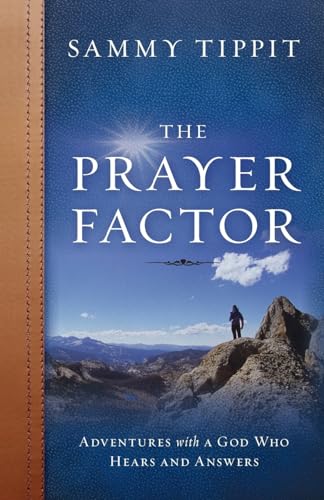 Imagen de archivo de The Prayer Factor: Adventures with a God Who Hears and Answers a la venta por BooksRun