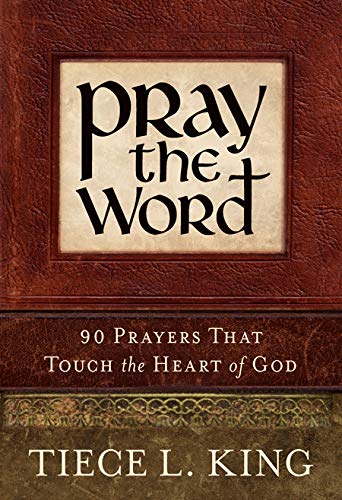 Beispielbild fr Pray the Word: 90 Prayers That Touch the Heart of God zum Verkauf von Half Price Books Inc.