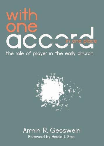 With One Accord in One Place: The...