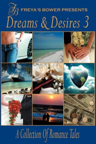 9781935013631: Dreams & Desires: A Collection of Romance & Erotic Tales