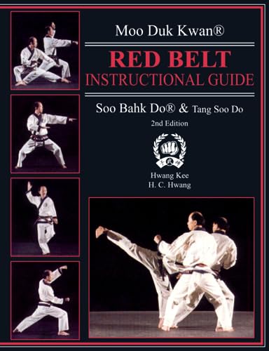 Stock image for Moo Duk Kwan Red Belt Instructional Guide Soo Bahk Do & Tang Soo Do for sale by Books Unplugged