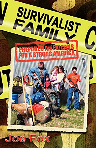 Stock image for Survivalist Family Prepared Americans for a Strong America for sale by Zoom Books Company