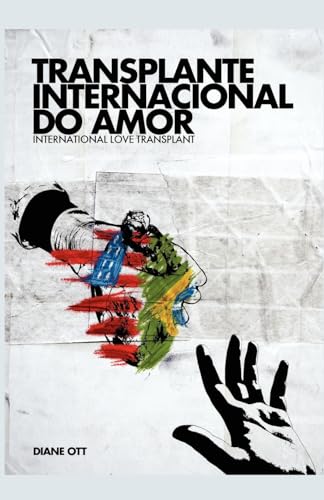 9781935018308: International Love Transplant