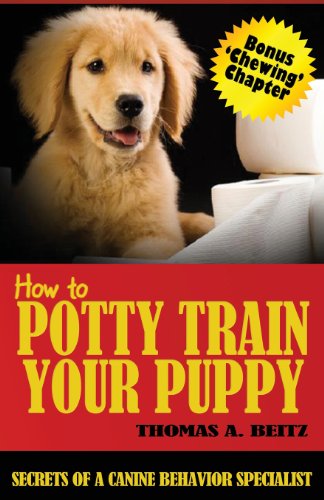 9781935018841: How to Potty Train Your Puppy