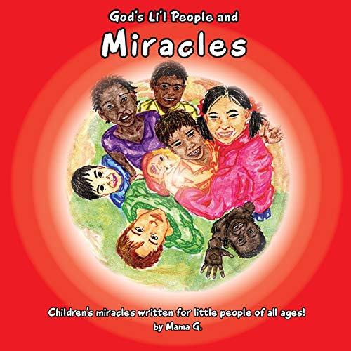 Imagen de archivo de God's Li'l People and Miracles a la venta por St Vincent de Paul of Lane County