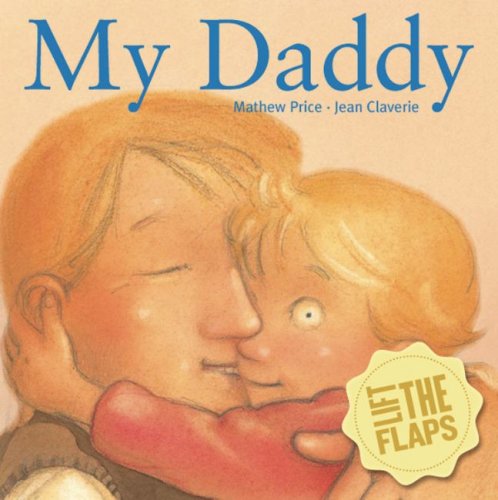 My Daddy (9781935021131) by Price, Mathew