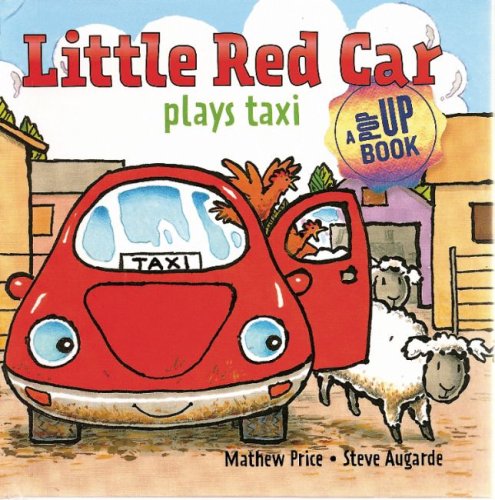 9781935021469: Little Red Car Plays Taxi (Little Red Car Books)