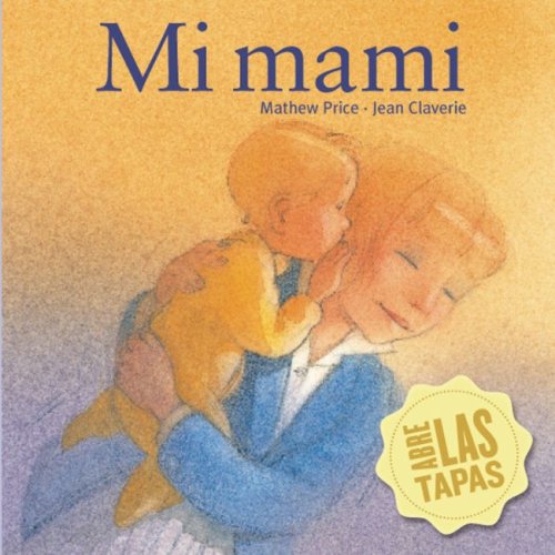 Mi mami/ My Mommy (Surprise Board Books) (Spanish Edition) (9781935021841) by Price, Mathew