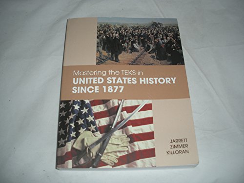 Stock image for Mastering the TEKS in United States History Since 1877 for sale by Hawking Books