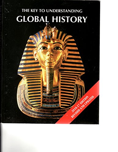 Stock image for The Key to Understanding Global History - 2016-2017 Revised and Updated for sale by ThriftBooks-Atlanta