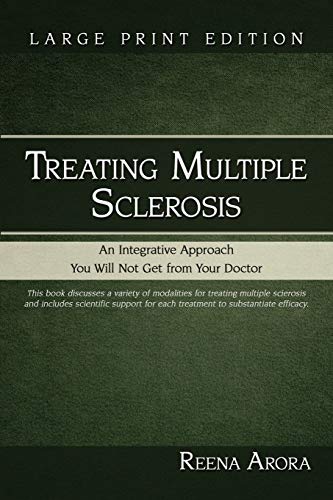 Stock image for Treating Multiple Sclerosis: An Integrative Approach You Will Not Get from Your Doctor for sale by HPB-Ruby