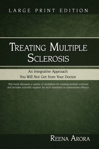 9781935028048: Treating Multiple Sclerosis: An Integrative Approach You Will Not Get from Your Doctor