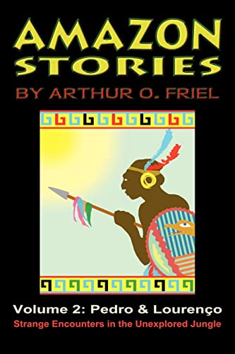 9781935031062: Amazon Stories: Vol. 2: Pedro & Lourenco