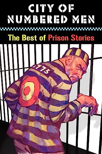 9781935031116: City of Numbered Men: The Best of Prison Stories