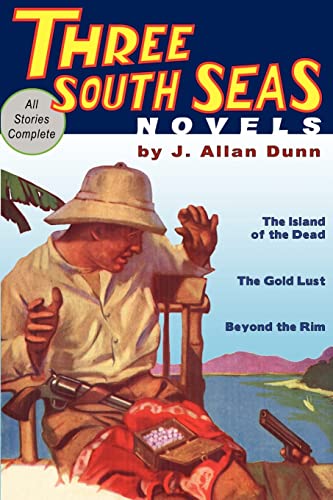 Three South Seas Novels (9781935031208) by Dunn, J Allan