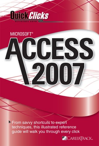 Beispielbild fr QuickClicks Reference Guide: Microsoft Access 2007 zum Verkauf von HPB-Red