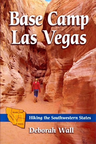 Stock image for Base Camp Las Vegas: Hiking the Southwestern States for sale by ThriftBooks-Atlanta