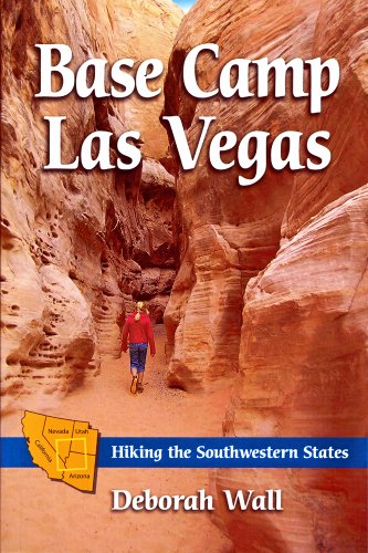 9781935043218: Base Camp Las Vegas: Hiking the Southwestern States