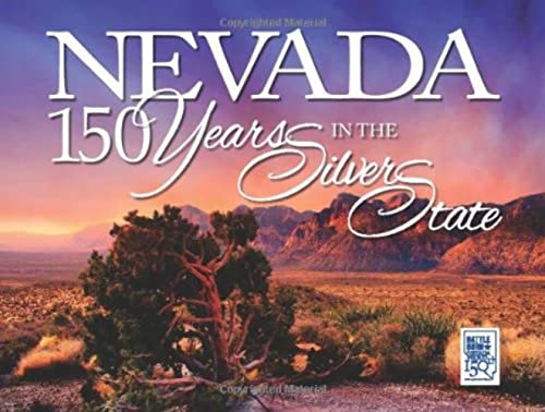 Stock image for Nevada: 150 Years in the Silver State for sale by SecondSale