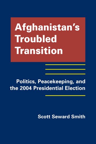 Imagen de archivo de Afghanistan's Troubled Transition: Politics, Peacekeeping, and the 2004 Presidential Election a la venta por Winged Monkey Books