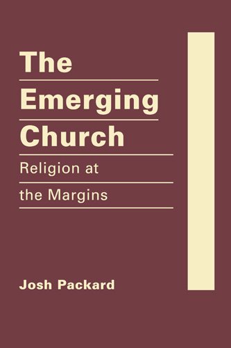 Imagen de archivo de The Emerging Church: Religion at the Margins a la venta por Revaluation Books