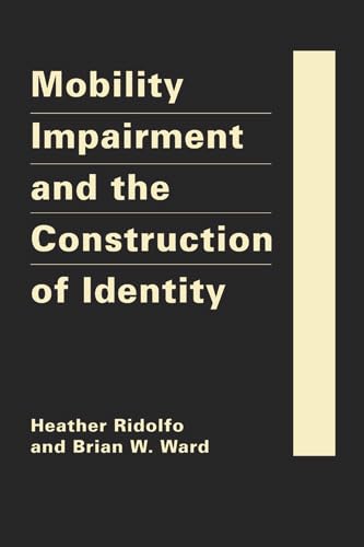 Stock image for Mobility Impairment and the Construction of Identity (Disability in Society) for sale by HPB-Red