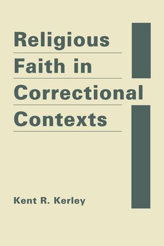 9781935049913: Religious Faith in Correctional Contexts