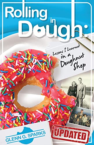 Stock image for Rolling in Dough Lessons I Learned in a Doughnut Shop for sale by PBShop.store US