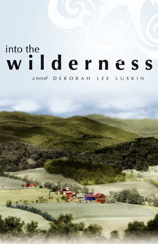 Stock image for Into the Wilderness for sale by Ergodebooks