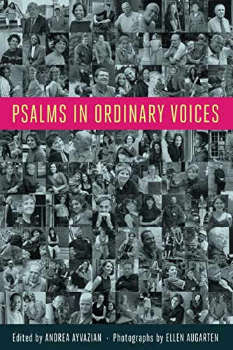 Beispielbild fr Psalms in Ordinary Voices : A Reinterpretation of the 150 Psalms by Women, Men and Children zum Verkauf von Better World Books