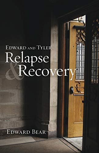 Beispielbild fr Edward and Tyler Relapse & Recovery zum Verkauf von Books From California