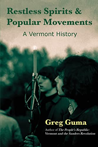 Stock image for Restless Spirits and Popular Movements: A Vermont History for sale by Big River Books