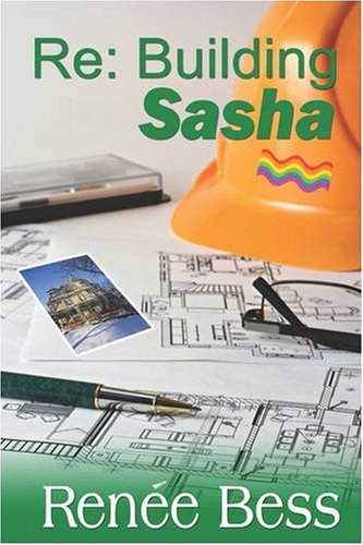 Stock image for Re: Building Sasha for sale by Half Price Books Inc.