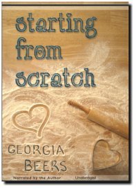 Starting From Scratch - Audio Book - CD set by Georgia Beers (2012-08-02) (9781935061212) by Georgia Beers