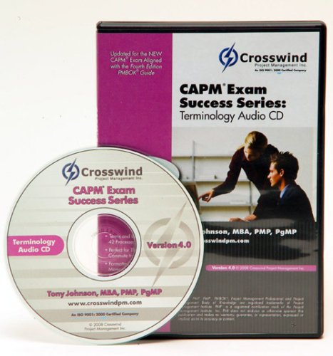 CAPM Exam Success Series: Terminology Audio CD (9781935062172) by Tony Johnson; MBA; CSM; Project +; CAPM; PMI-SP; PMI-RMP; PMP; PgMP