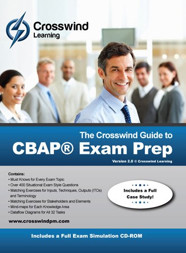 9781935062646: The Crosswind Guide to CBAP Exam Prep: Includes Exam Simulation Application