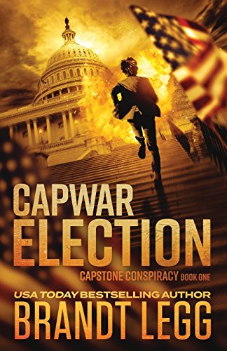 Imagen de archivo de CapWar ELECTION (CapStone Conspiracy) (Volume 1) a la venta por Bookmans