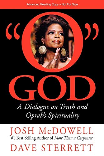 Beispielbild fr O God: A Dialogue on Truth and Oprah's Spirituality zum Verkauf von Once Upon A Time Books