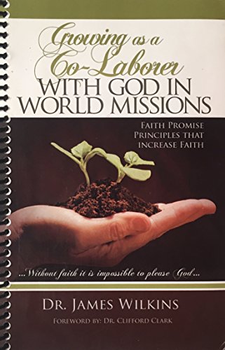 Stock image for Growing As a Co-Laborer With God in World Missions for sale by -OnTimeBooks-