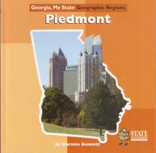 9781935077220: Piedmont (Georgia, My State Geographic Regions)