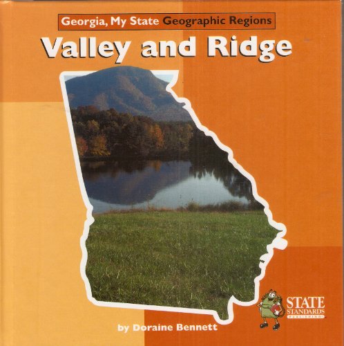 9781935077237: Valley and Ridge (Georgia, My State Geographic Regions)