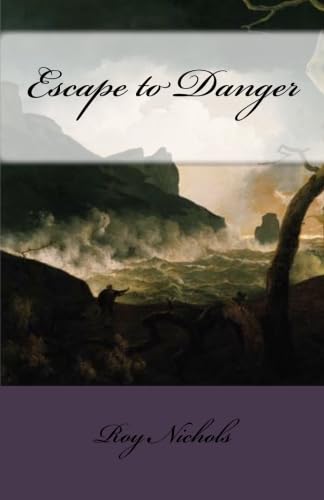 Beispielbild fr Escape to Danger zum Verkauf von ThriftBooks-Atlanta