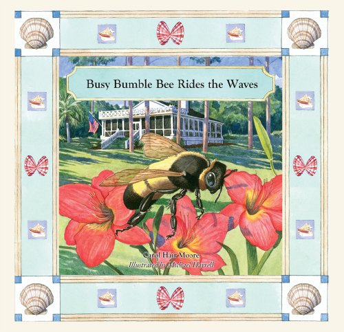 Imagen de archivo de Busy Bumble Bee Rides the Waves (I Wish You Ice Cream and Cake) a la venta por Half Price Books Inc.